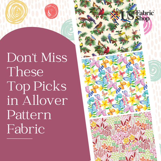 Don’t Miss These Top Picks in Allover Pattern Fabric