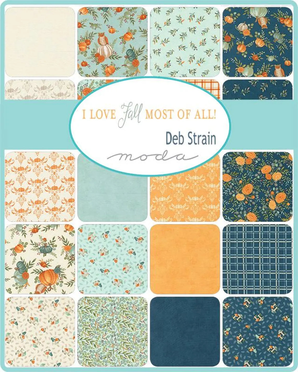 I Love Fall Most Of All 5" Squares Charm Pack 42pcs Deb Strain Moda Cotton Fabric MD-56140PP