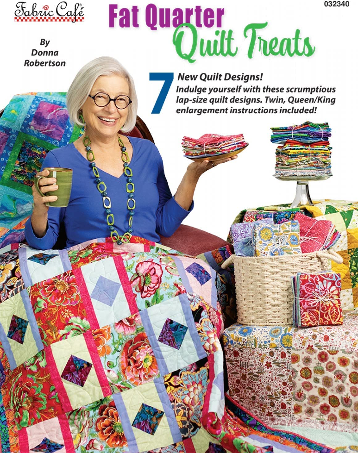 Fat Quarter Quilt Treats Pattern Book Donna Robertson Fabric Cafe FC-032340
