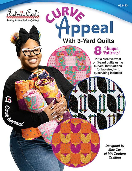 Curve Appeal With 3-Yard Quilts Book Mac Cox Fabric Cafe FC-032443
