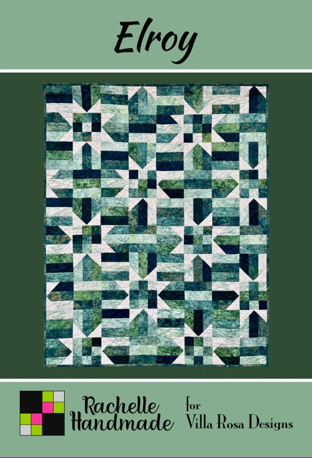 Elroy Quilt Pattern 48"x60" Rachelle Handmade Villa Rosa Designs VRD-ELROY