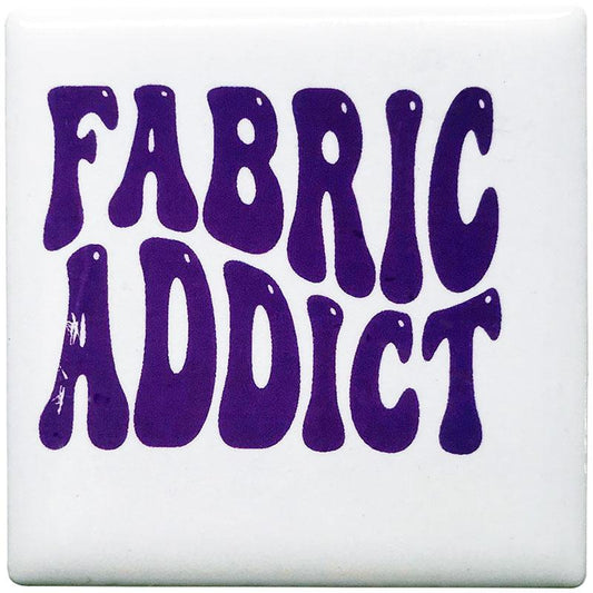 Fabric Addict Ceramic Magnet Fabric Fanatics FF-824
