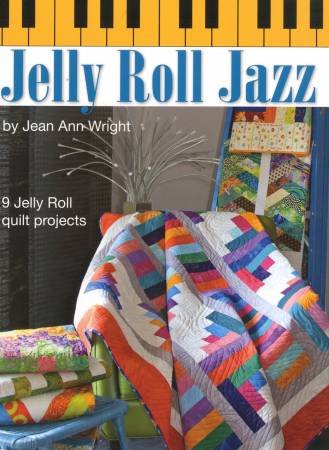 Jelly Roll Jazz Landauer Quilt Patterns Jean Ann Wright 9 Jelly Roll Quilt Projects L26838