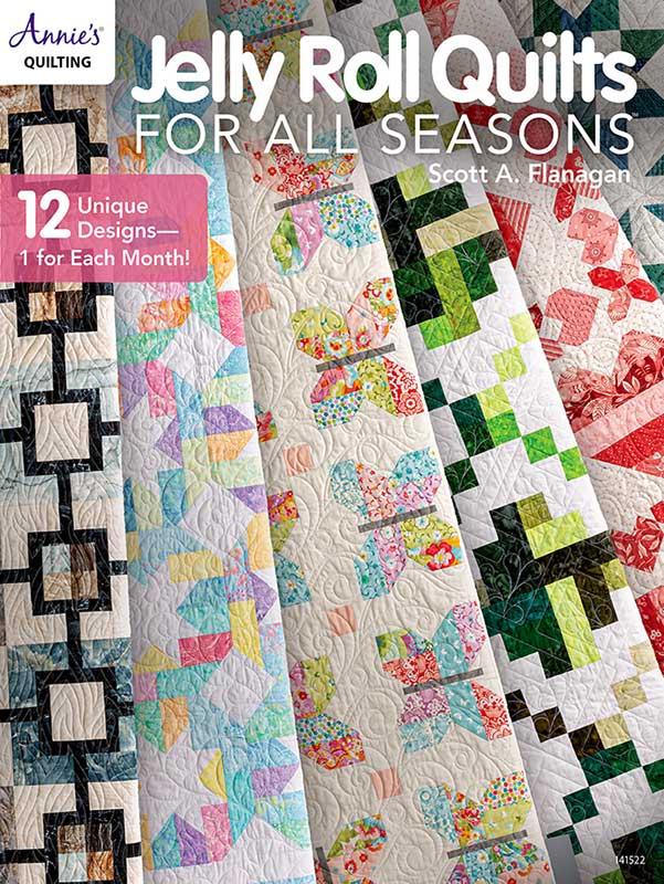 Jelly Roll Quilts All Seasons Book Scott Flanagan By Annie's BYA-AS-141522