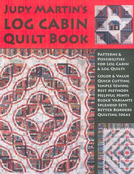 Judy Martins Log Cabin Crosley Griffith Quilt Book Judy Martin C & T Publishing CT-CG-111