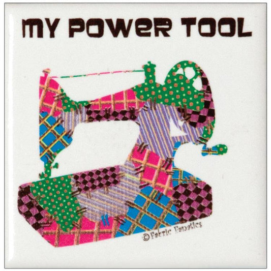 My Power Tool Ceramic Magnet Fabric Fanatics FF-631