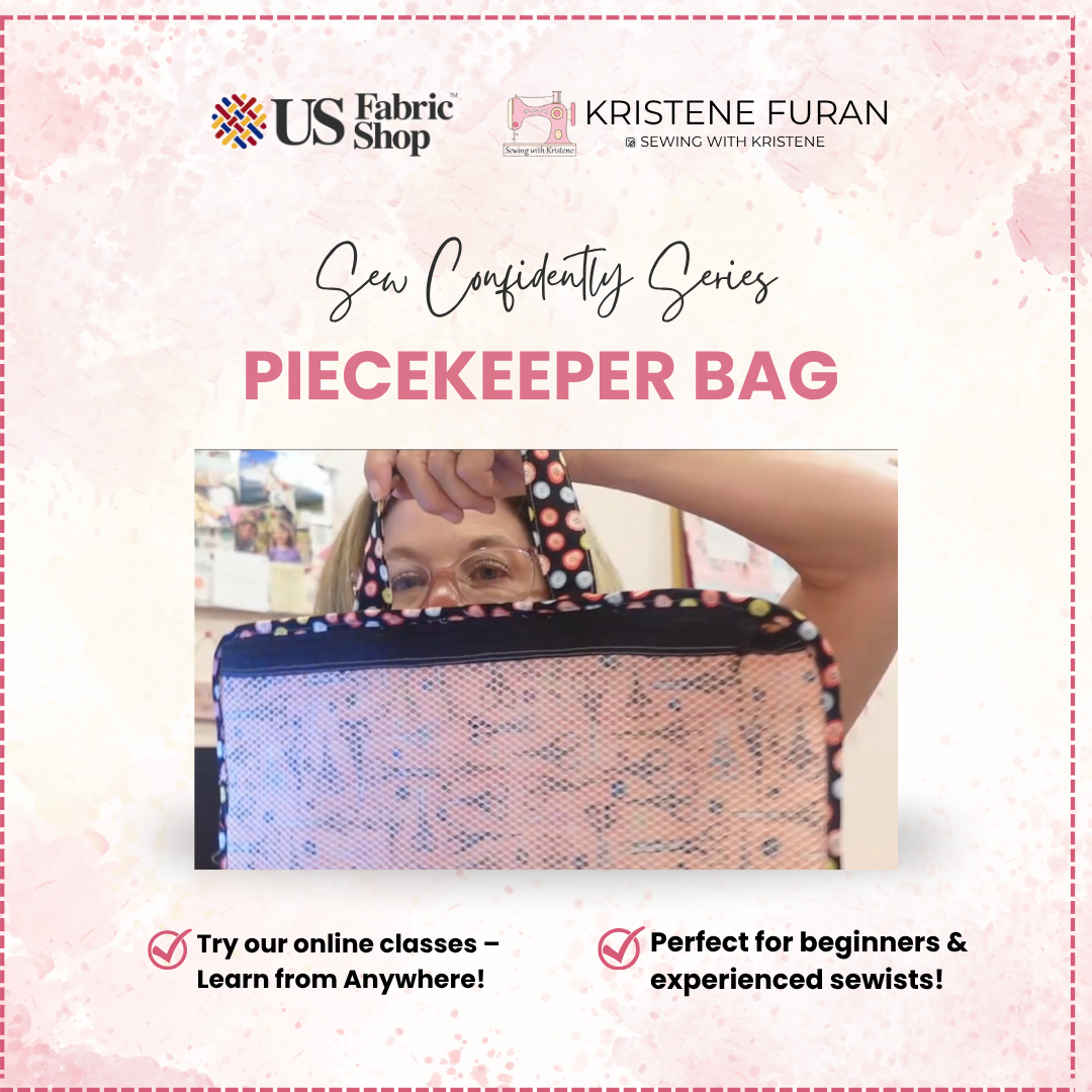 The  Piecekeeper Class & Kit Sewing with Kristene