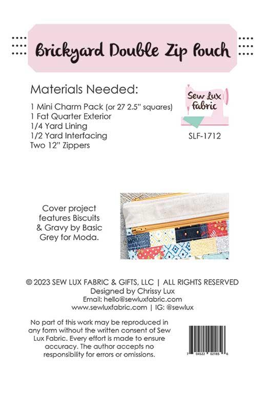 Brickyard Double Zip Pouch 7"x10" Bag Tote Pattern Chrissy Lux Sew Lux Fabric & Gifts SLF-1712