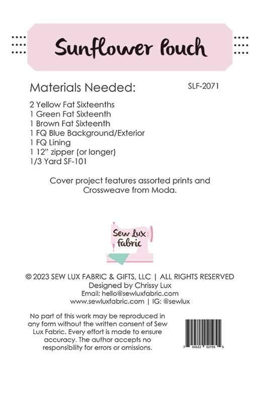 Sunflower Pouch Bag Tote Pattern 8"x10" Chrissy Lux Sew Lux Fabric & Gifts SLF-2071