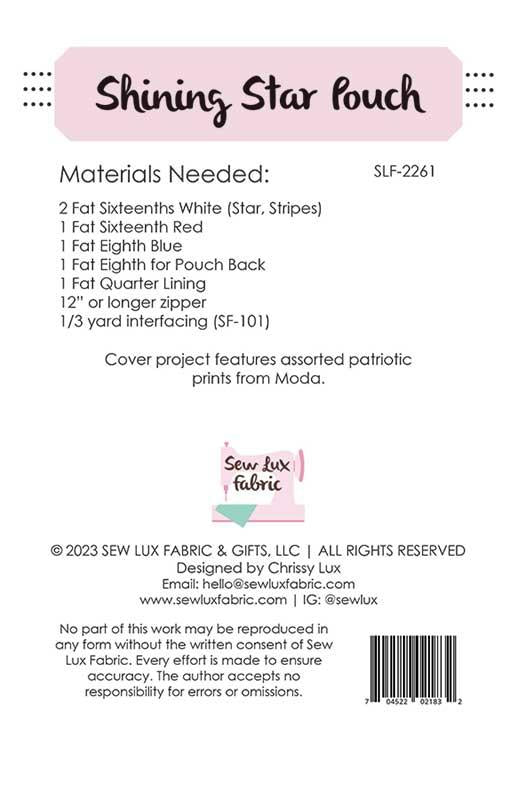 Shining Star Pouch Bag Tote Pattern 6"x10" Chrissy Lux Sew Lux Fabric & Gifts SLF-2261