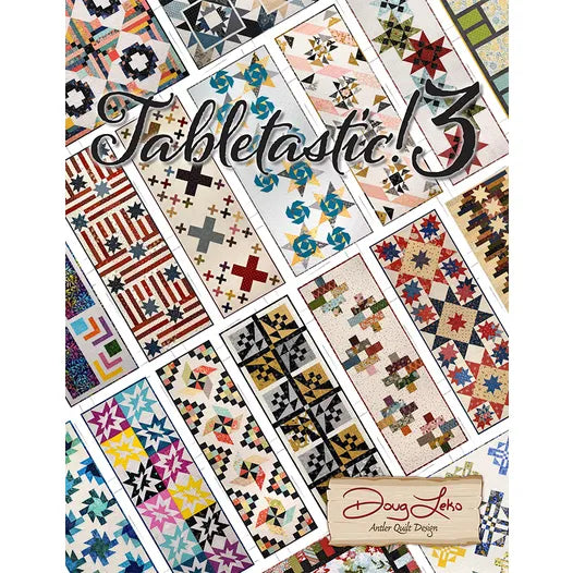 Tabletastic 3 Quilt Book Doug Leko Antler Quilt Designs AQD-0417