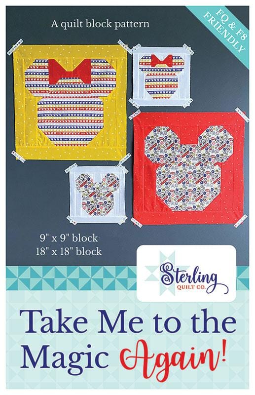 Take Me to the Magic Again 18"x18" Quilting Pattern Sterling Labosky Sterling Quilt Co. SQC-008 | US Fabric Shop