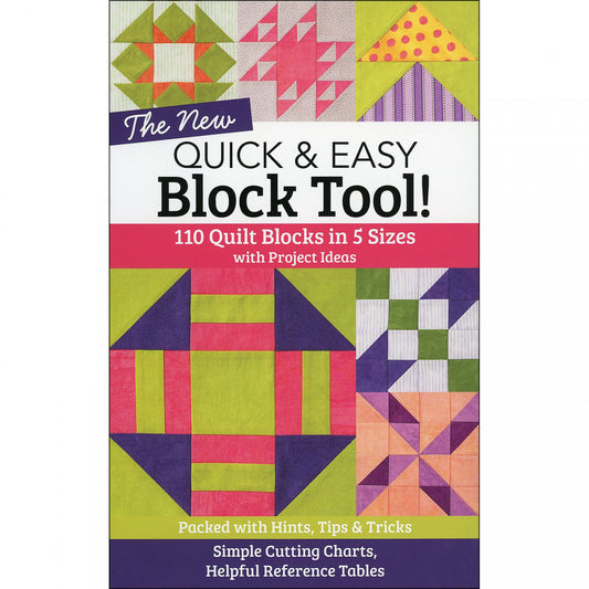 The New Quick & Easy Block Tool! 110 Quilt Blocks in 5 Sizes with Project Ideas Book C&T Publishing CT-11162