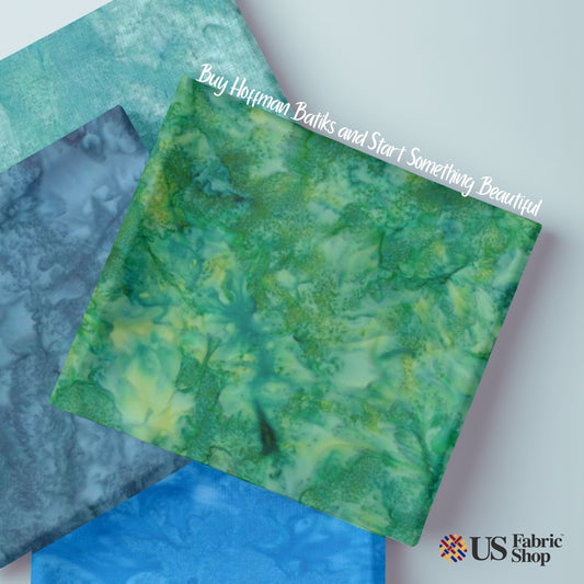 Buy Hoffman Batiks and Start Something Beautiful