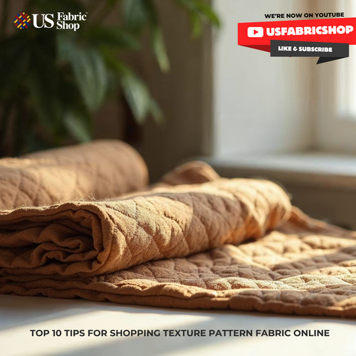 Top 10 Tips for Shopping Texture Pattern Fabric Online