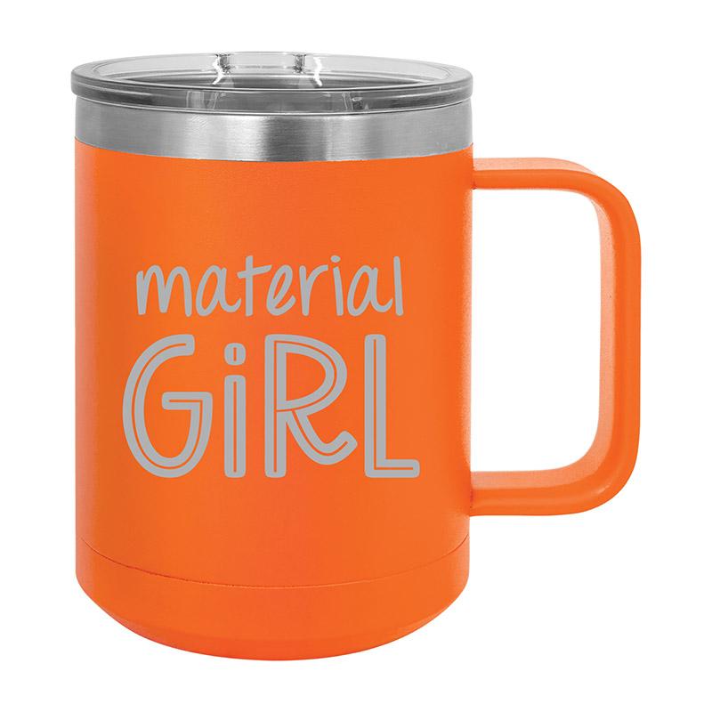15oz Mug Material Girl Orange Wholesale Boutique TWB-15-MATGRL-ORG