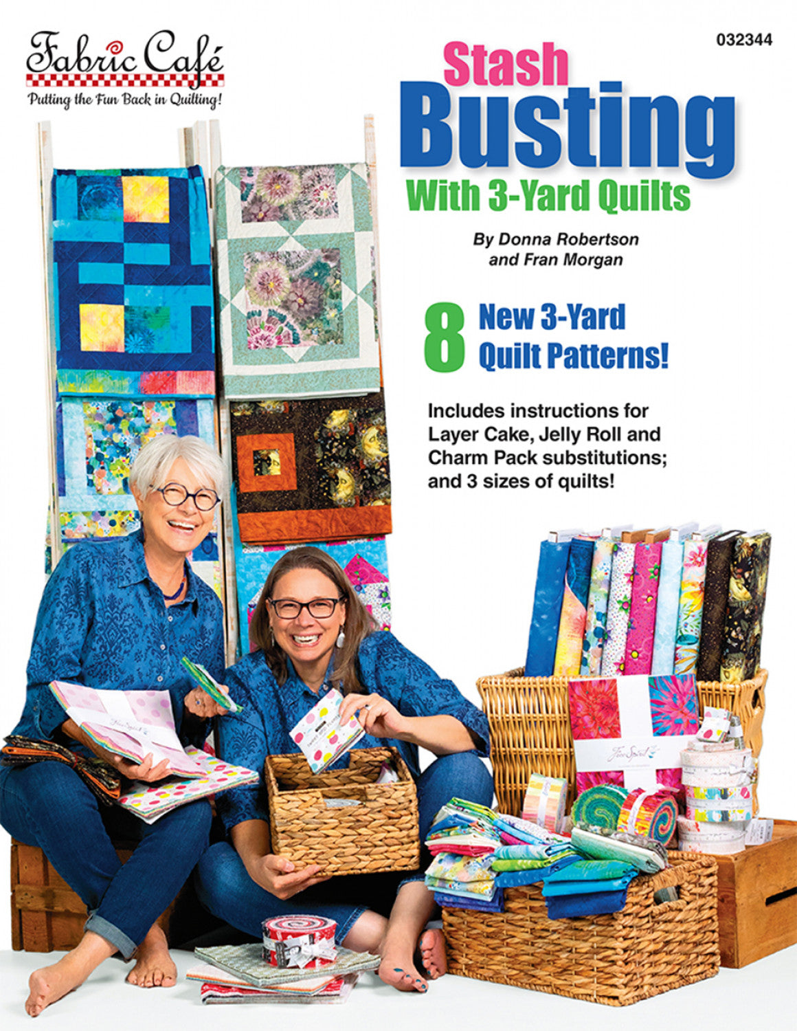 3 Yard Quilt Stash Busting Donna Robertson and Fran Morgan Fabric Cafe