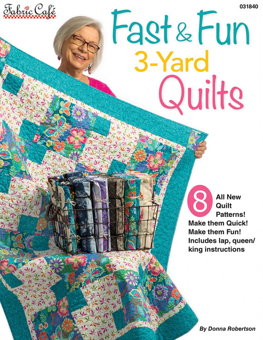 Fast and Fun 3 Yard Quilting Making Pattern Book Donna Robertson Fabric