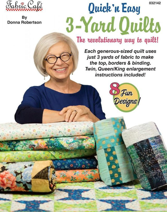3 Yard Quilt Quick n Easy Donna Robertson Fabric Cafe Quilt Pattern and Instructions Book FC-032142