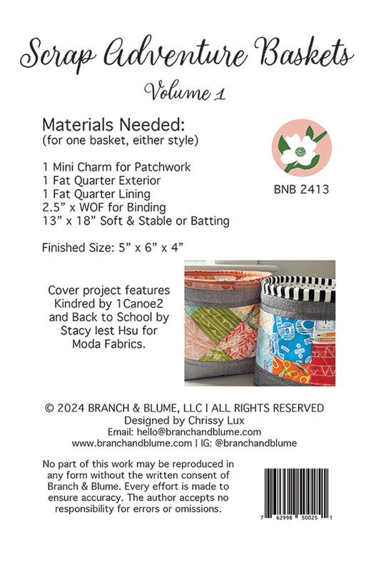 Scrap Adventure Basket Vol. 1 5"x6" x4" Pattern Chrissy Lux Branch & Blume BNB-2413