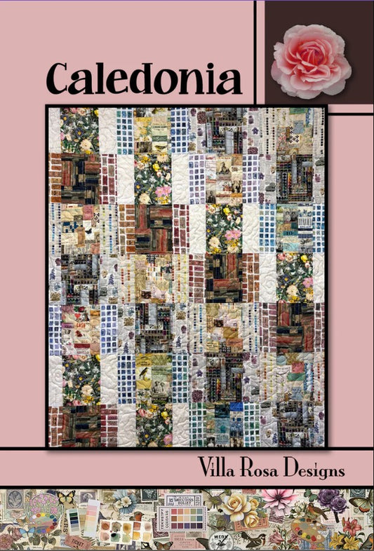 Caledonia Quilt Pattern 46"x56" Villa Rosa Designs VRD-CALEDONIA