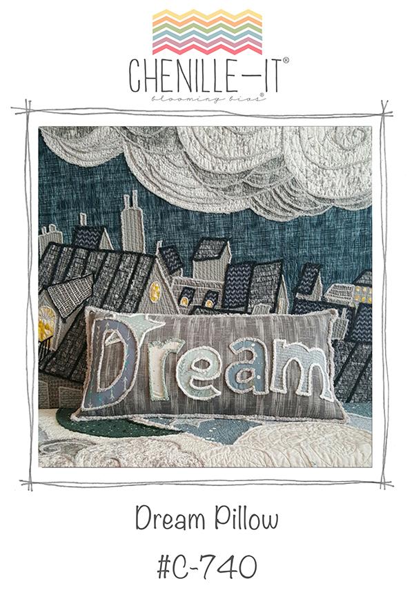 Dream Pillow Quilt Pattern Nannette Holmberg Chenille It CI-C-740