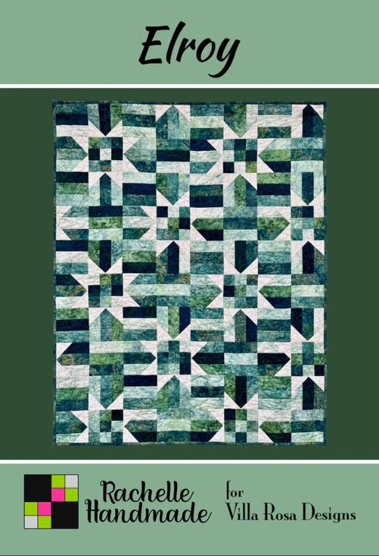 Elroy Quilt Pattern 48"x60" Rachelle Handmade Villa Rosa Designs VRD-ELROY