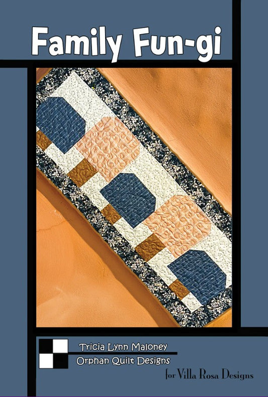 Family Fun-Gi Table Runner Pattern 17"x45" Orphan Quilts Villa Rosa Designs VRD-FAMILYFUNGI
