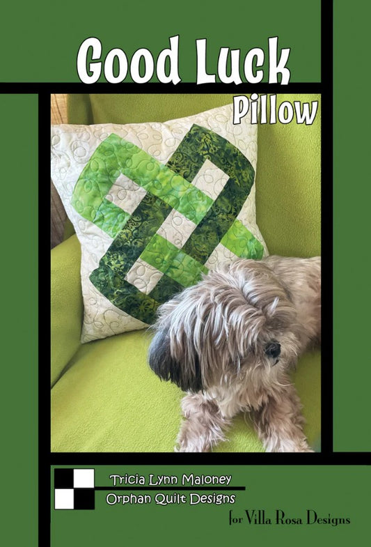 Good Luck Pillow Pattern 18"x18" Orphan Quilts Villa Rosa Designs VRD-GOODLUCKPILLOW