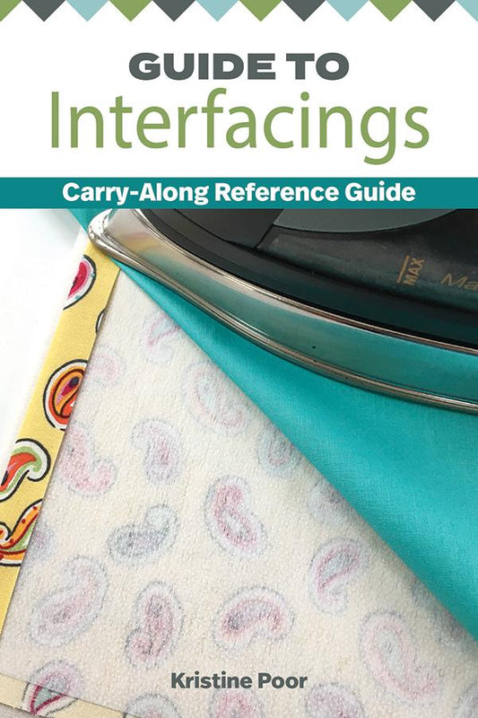 Guide To Interfacing: Carry Along Reference Guide Book 4x6 Pocket-Size Kristine Poor Landauer