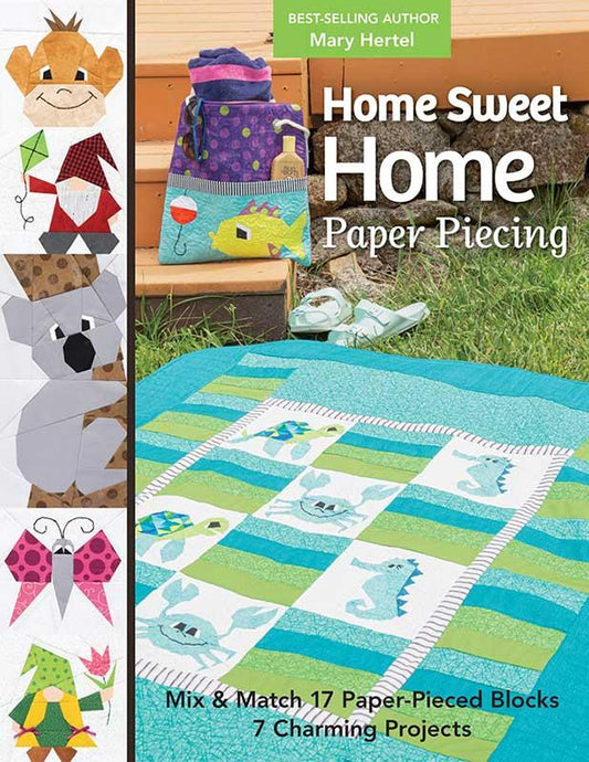 Home Sweet Home Paper Piecing Book Mary Hertel C&T Publishing CT-11550