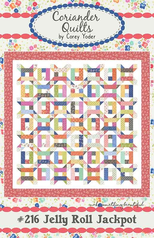 Jelly Roll Jackpot Quilt Pattern 70"x70" Corey Yodey Coriander Quilts CQ-216
