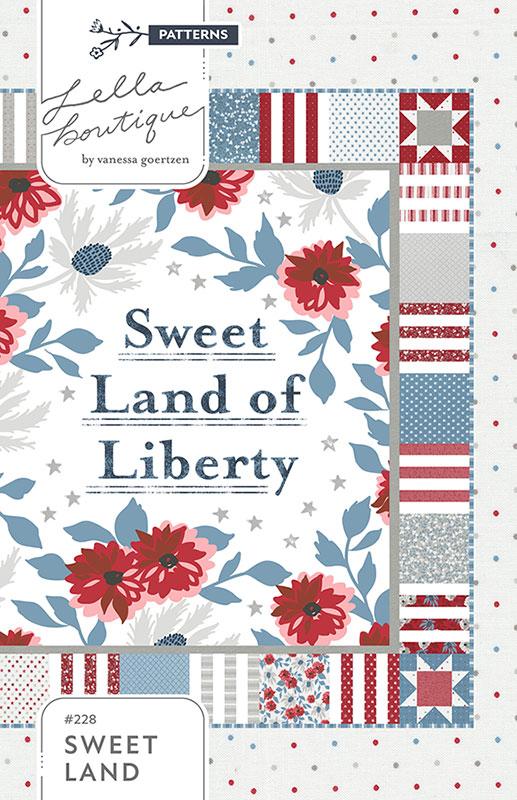 Old Glory Sweet Land of Liberty Quilting Pattern Vanessa Goertzen Lella Boutique