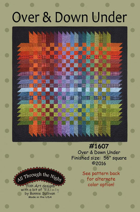 Over & Down Under 56"x56" Quilt Pattern Bonnie Sullivan All Through The Night AT-1607