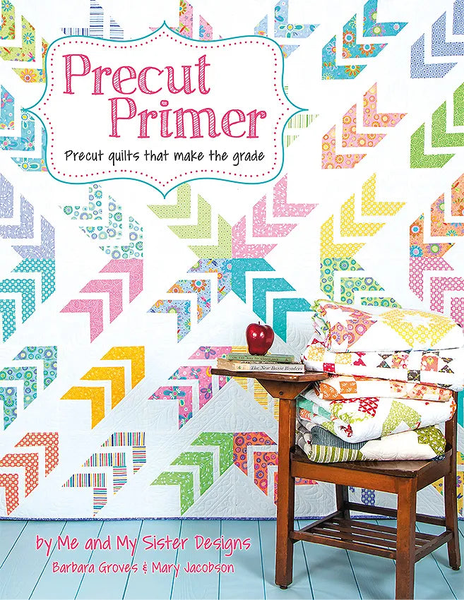 Precut Primer Quilt Book Me & My Sister Designs It's Sew Emma ISE-907