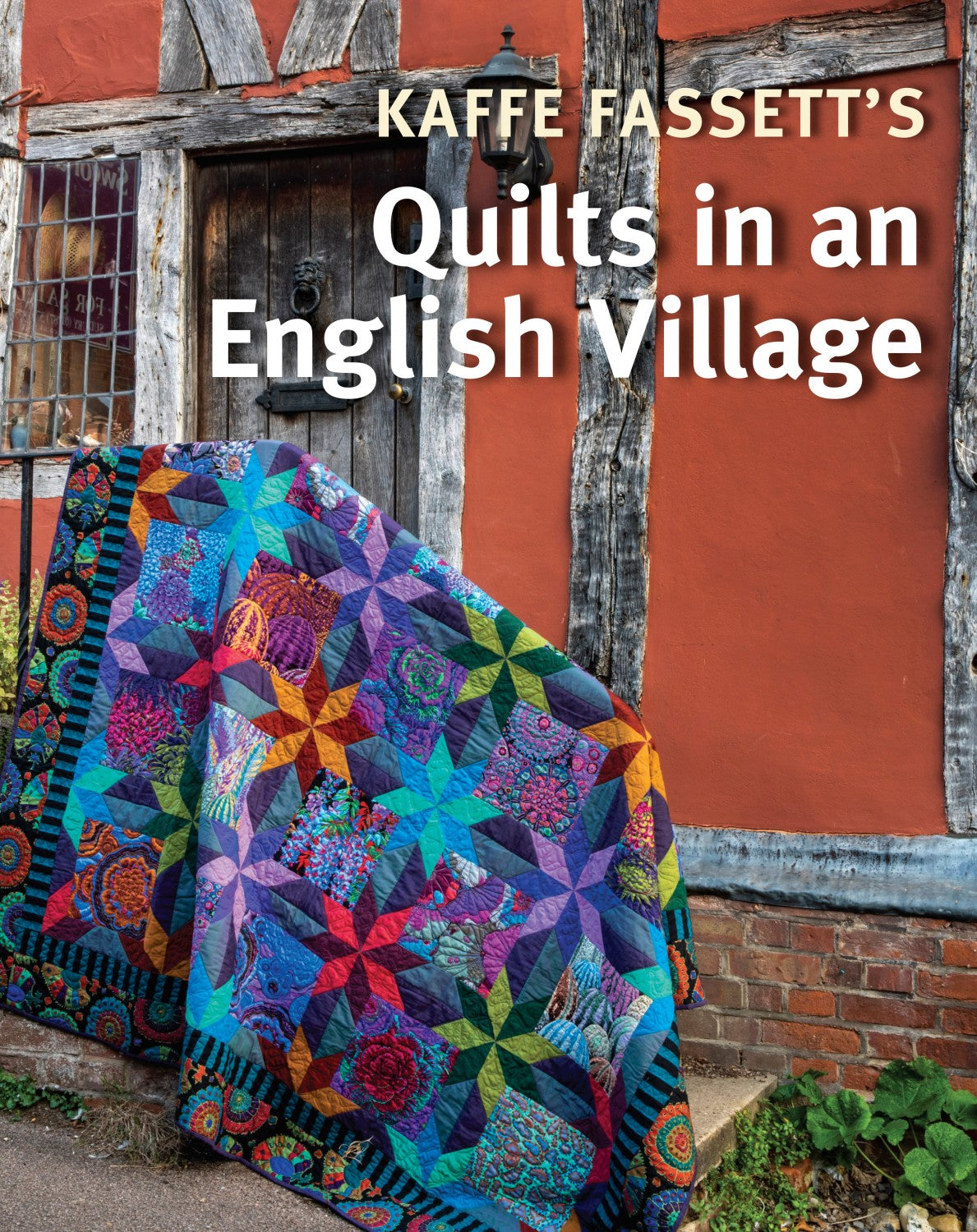 Quilts an English Village Book Kaffe Fassett Taunton Books