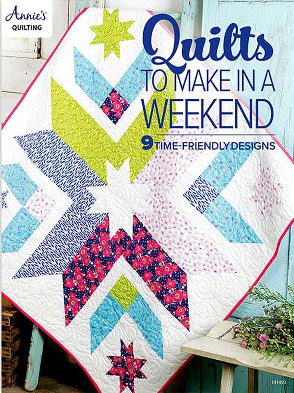 Quilts to Make in a Weekend Quilt Book Annie's Quilting AQ-141493