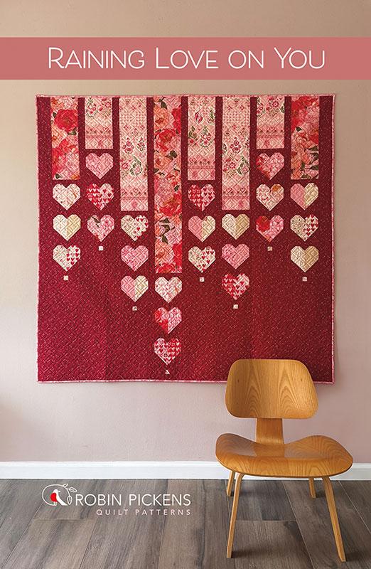 Raining Love on You Quilt Pattern Robin Pickens RPQP-RLY168