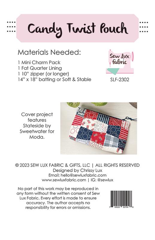 Candy Twist Pouch Bag Tote Pattern 9"x5"x2" Chrissy Lux Sew Lux Fabric & Gifts SLF-2302