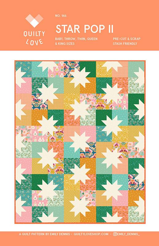Star Pop II Quilt Pattern Emily Dennis Quilty Love QL-146