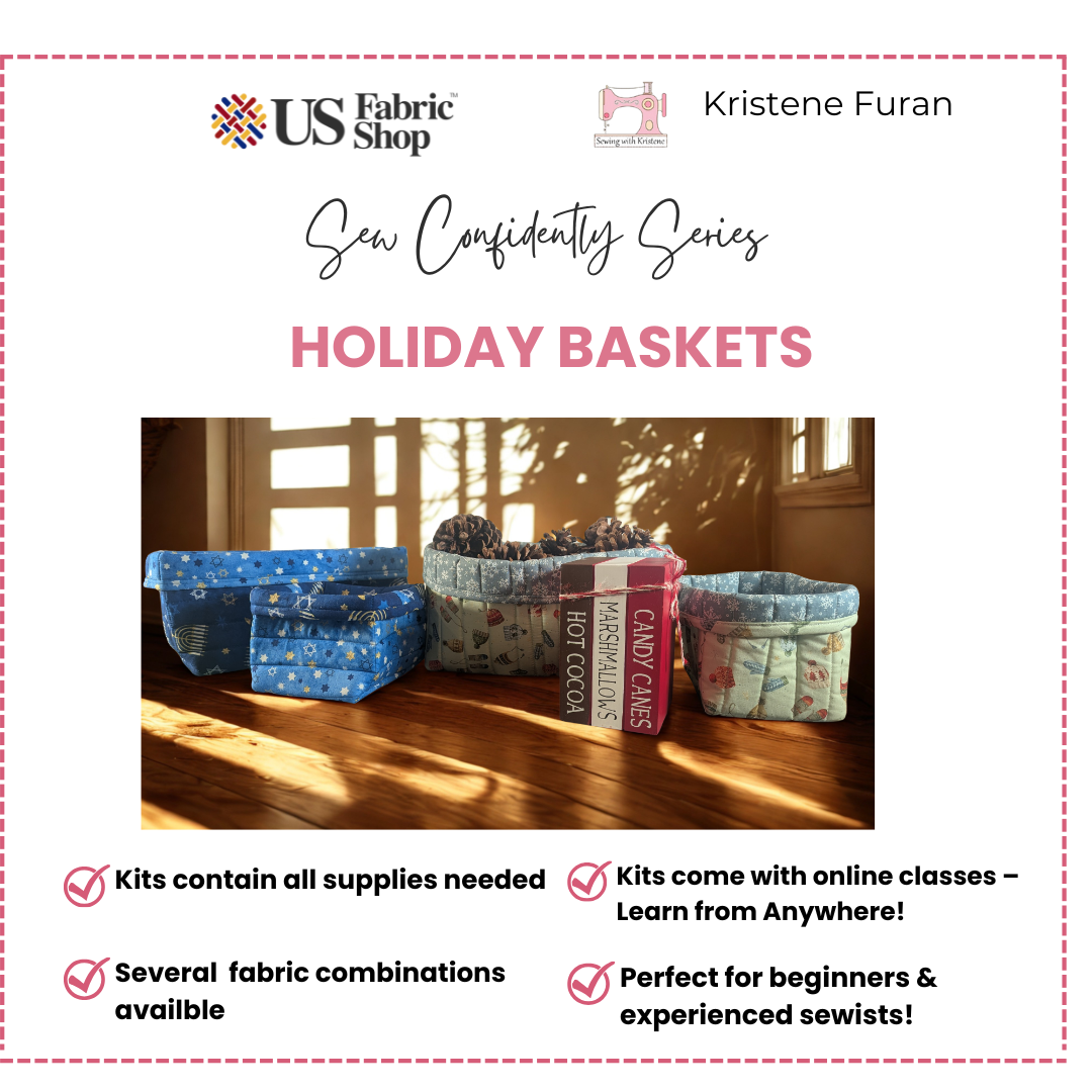 Holiday Baskets Kit Sewing with Kristene